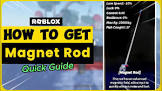 Unlocking the Power of the Fisch Magnet Rod in Roblox Fisch (December 2025)